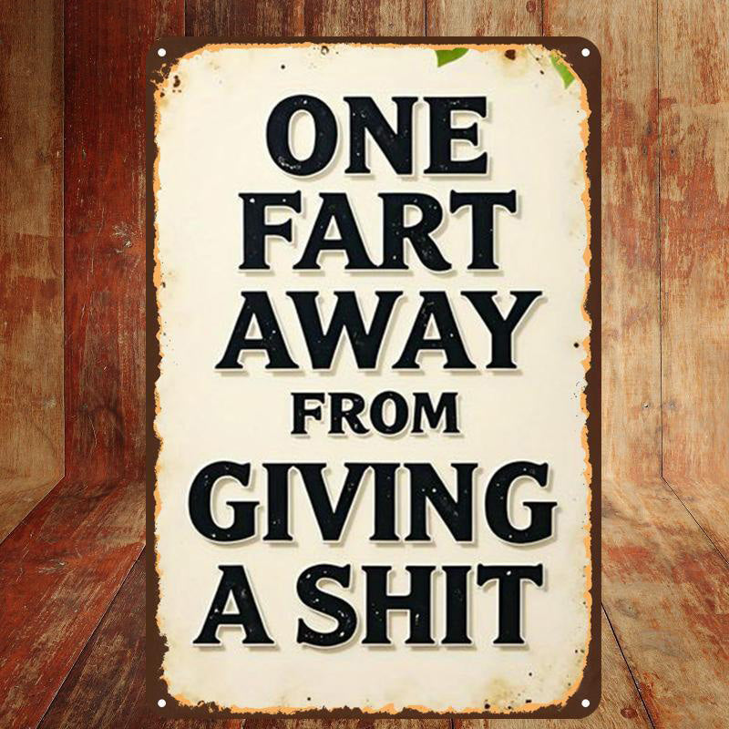 Cheeky Humour Metal Wall Sign – Funny Vintage Garage & Home Bar Decor